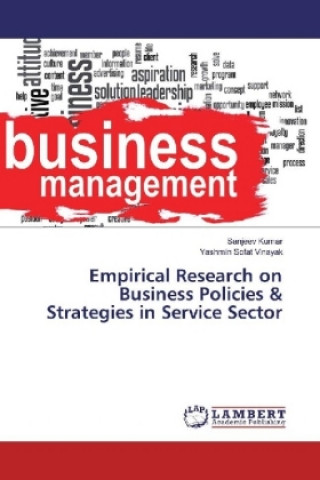 Livre Empirical Research on Business Policies & Strategies in Service Sector Sanjeev Kumar