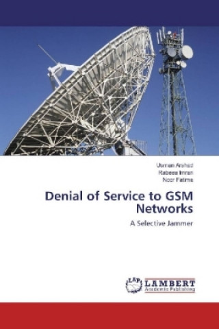 Boek Denial of Service to GSM Networks Usman Arshad