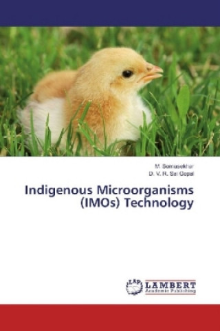 Knjiga Indigenous Microorganisms (IMOs) Technology M. Somasekhar