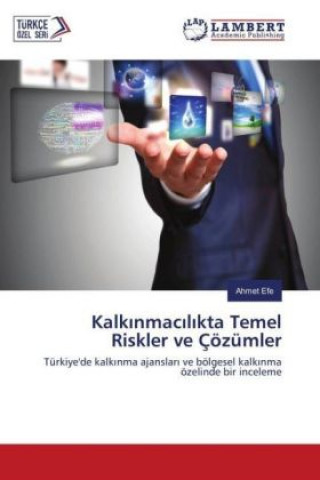 Книга Kalk nmac l kta Temel Riskler ve Çözümler Ahmet Efe