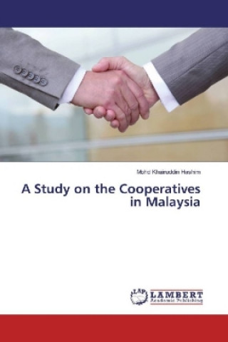 Kniha A Study on the Cooperatives in Malaysia Mohd Khairuddin Hashim