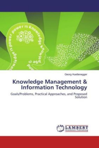 Libro Knowledge Management & Information Technology Georg Huettenegger