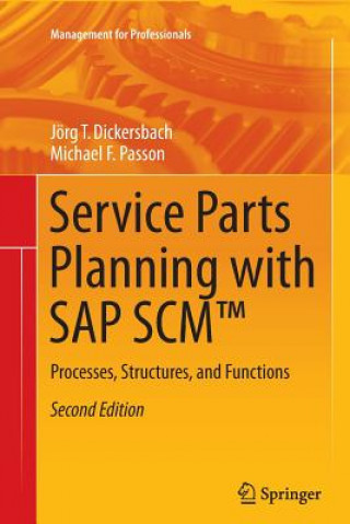 Kniha Service Parts Planning with SAP SCM (TM) Jorg Thomas Dickersbach