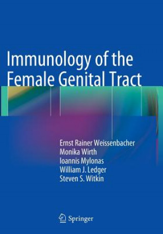 Kniha Immunology of the Female Genital Tract Ernst Rainer Weissenbacher