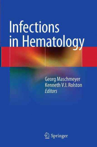 Книга Infections in Hematology Georg Maschmeyer