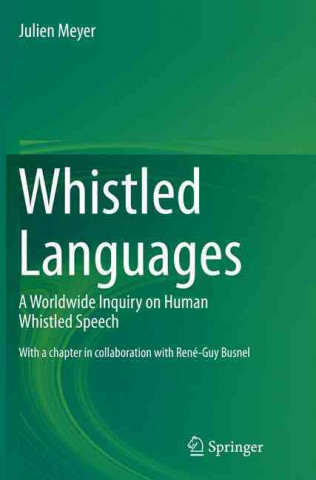 Книга Whistled Languages Julien Meyer