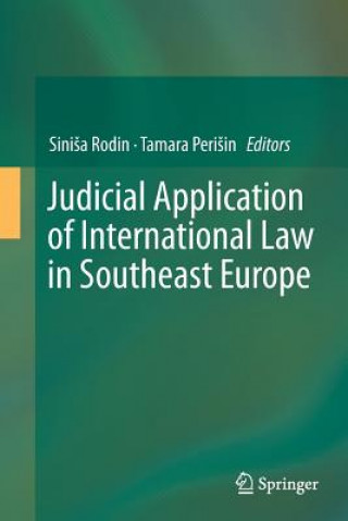 Książka Judicial Application of International Law in Southeast Europe Tamara Perisin