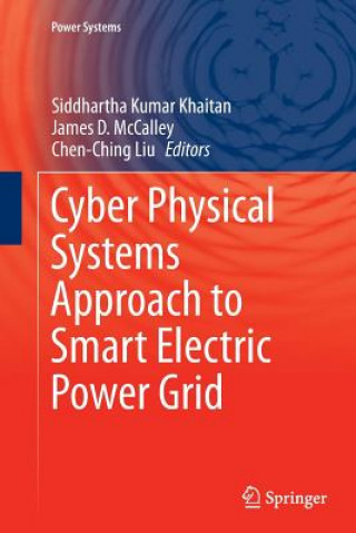 Книга Cyber Physical Systems Approach to Smart Electric Power Grid Siddhartha Kumar Khaitan