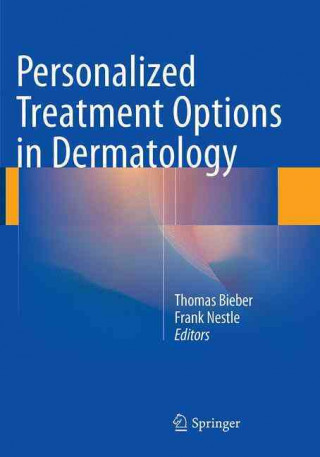 Knjiga Personalized Treatment Options in Dermatology Thomas Bieber