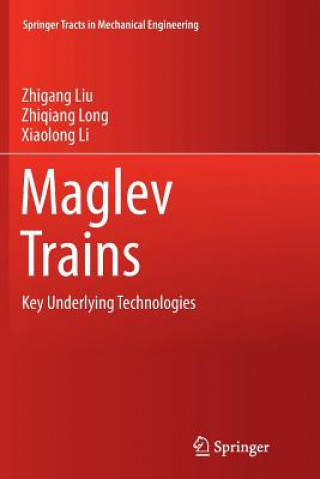 Книга Maglev Trains Zhigang Liu