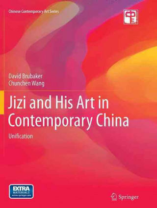 Kniha Jizi and His Art in Contemporary China David Adam Brubaker