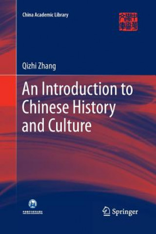 Kniha Introduction to Chinese History and Culture Qizhi Zhang