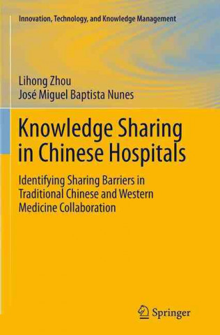 Boek Knowledge Sharing in Chinese Hospitals Lihong Zhou