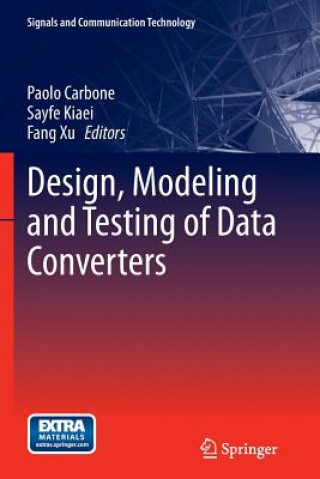 Book Design, Modeling and Testing of Data Converters Paolo Carbone