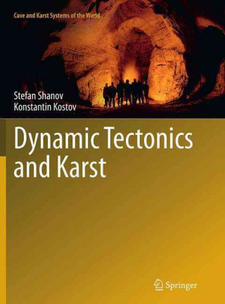 Carte Dynamic Tectonics and Karst Stefan Shanov