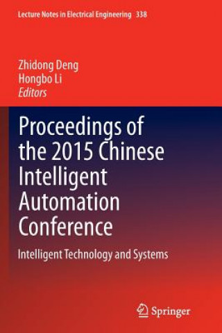 Kniha Proceedings of the 2015 Chinese Intelligent Automation Conference Zhidong Deng