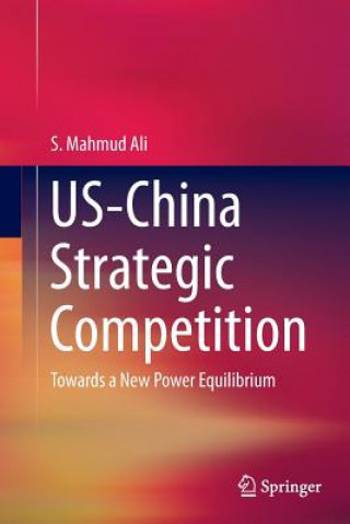 Carte US-China Strategic Competition S. Mahmud Ali