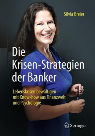 Książka Die Krisen-Strategien der Banker Silvia Breier