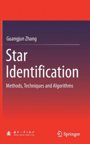 Knjiga Star Identification Guangjun Zhang