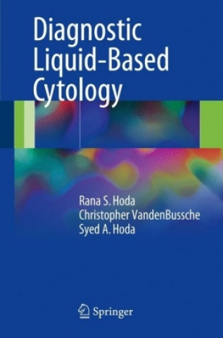 Kniha Diagnostic Liquid-Based Cytology Rana S. Hoda
