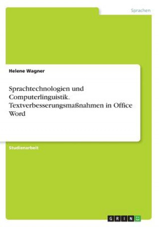 Kniha Sprachtechnologien und Computerlinguistik. Textverbesserungsmassnahmen in Office Word Helene Wagner