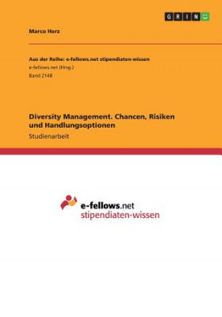 Kniha Diversity Management. Chancen, Risiken und Handlungsoptionen Marco Herz