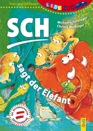 Carte LESEZUG/Vor-und Mitlesen: Sch, sagt der Elefant Michaela Holzinger
