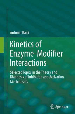 Carte Kinetics of Enzyme-Modifier Interactions Antonio Baici