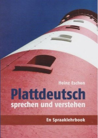 Kniha Plattdeutsch sprechen und verstehen Heinz Eschen