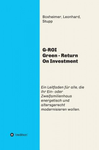 Kniha G-ROI Green - Return On Investment Autorengemeinschaft Boxheimer