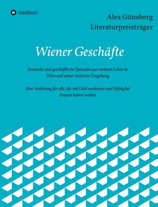 Knjiga Wiener Geschafte Alex Günsberg