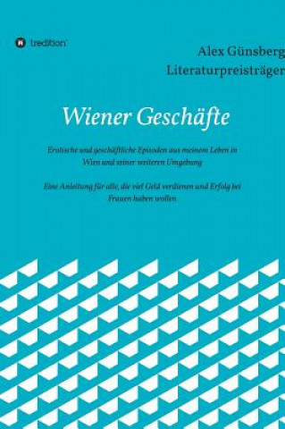 Knjiga Wiener Geschafte Alex Günsberg