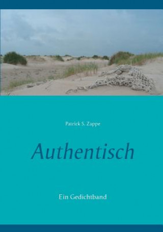 Книга Authentisch Patrick S. Zappe