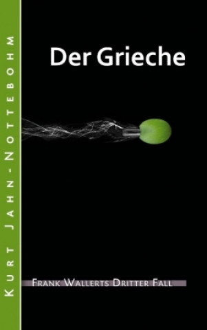 Libro Der Grieche Kurt Jahn-Nottebohm