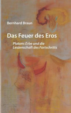 Carte Feuer des Eros Bernhard Braun
