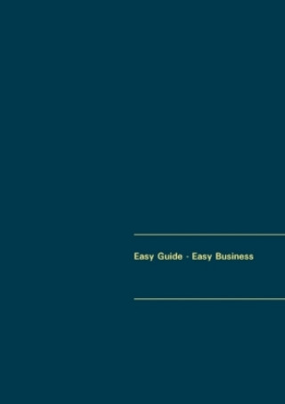 Book Easy Guide - Easy Business J. H.