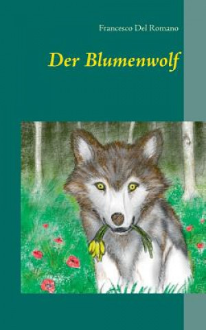 Knjiga Blumenwolf Francesco del Romano