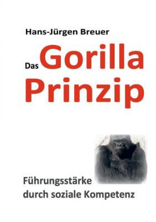 Книга Gorilla Prinzip Hans-Jurgen Breuer