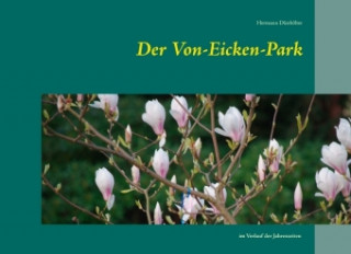 Książka Der Von-Eicken-Park Hermann Dünhölter