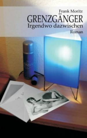 Knjiga Grenzgänger Frank Moritz