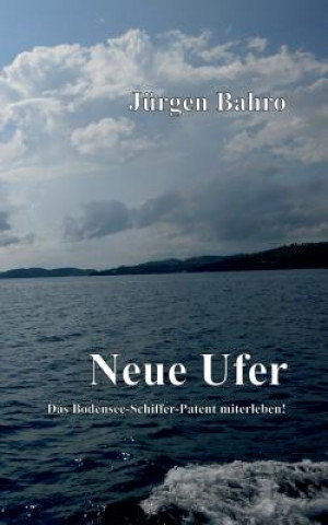 Knjiga Neue Ufer Jurgen Bahro