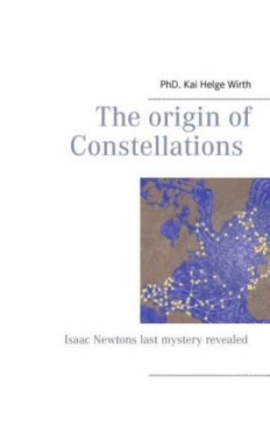 Carte The Origin of Constellations Kai Helge Wirth