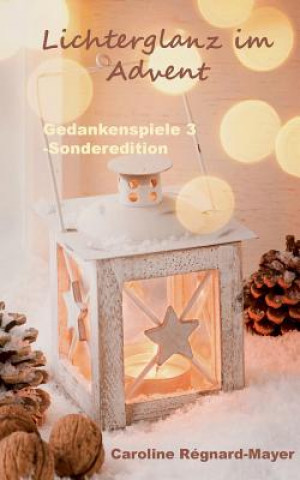 Kniha Gedankenspiele 3 - Sonderedition Caroline Regnard-Mayer