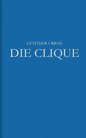 Knjiga Clique Günther Urban