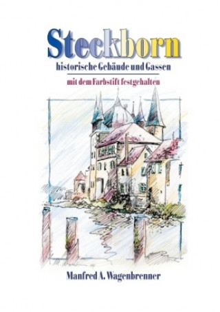 Buch Steckborn Manfred A. Wagenbrenner