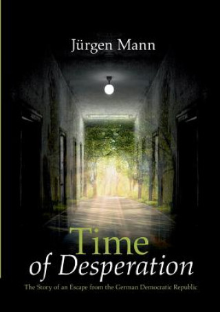 Kniha Time of Desperation Jurgen Mann