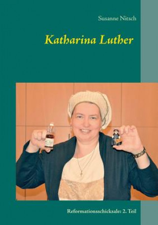 Carte Katharina Luther Susanne Nitsch