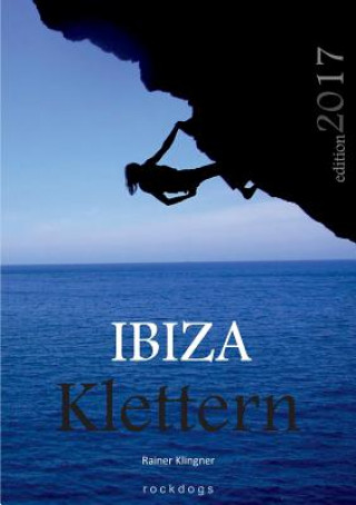 Kniha Ibiza Klettern Rainer Klingner