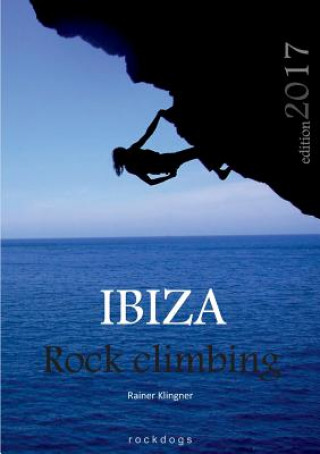 Könyv Ibiza Rockclimbing Rainer Klingner