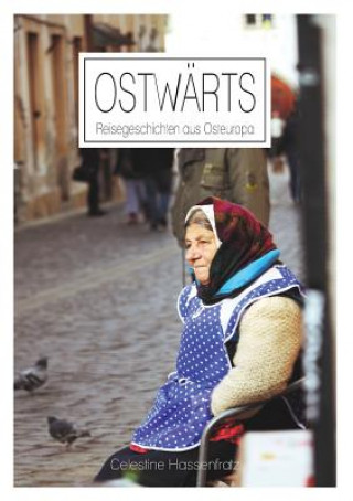 Knjiga Ostwarts Celestine Hassenfratz